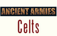 Ancient Armies - The Celts