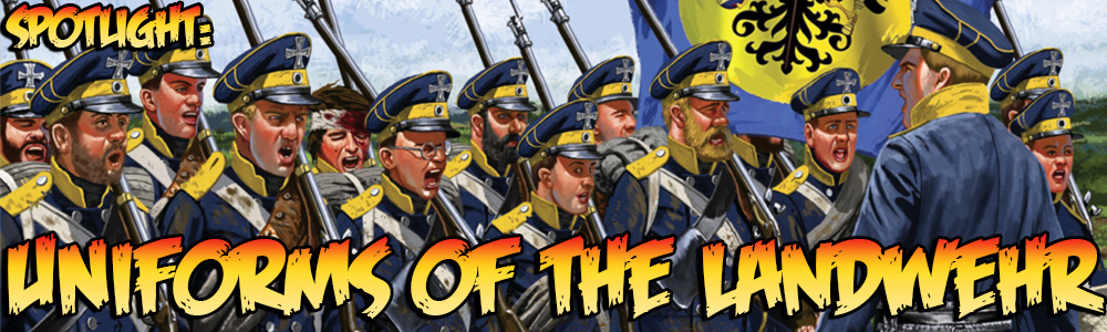 Gøre mit bedste klinge Arrowhead Spotlight: Uniforms of the Landwehr Warlord Games