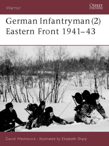 New: Osprey Publishing German Infantryman Eastern Front 1941-45