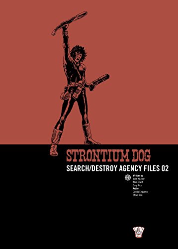 Strontium Dog - S/D Agency Files 02