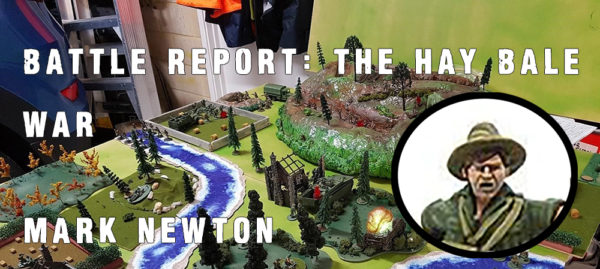 Hay Bale War Battle Report by Mark Newton
