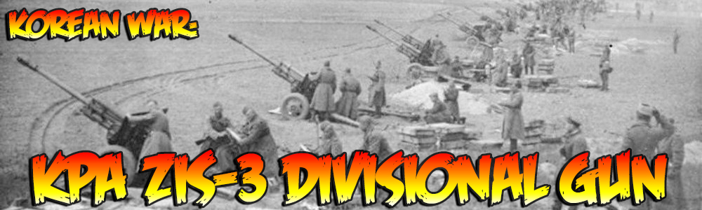 Korean War: KPA ZiS-3 Divisional Gun