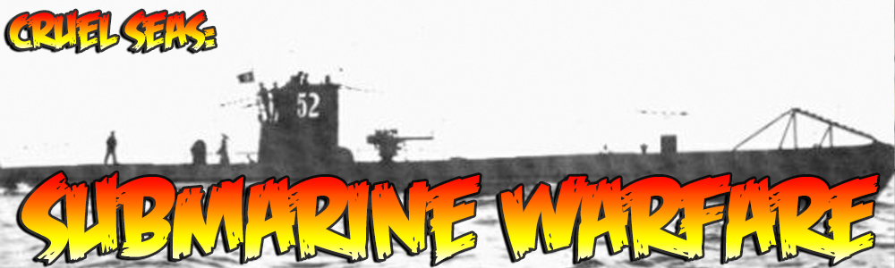 Cruel Seas: Submarine Warfare