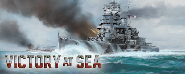 Victory at Sea Fleet Focus: The Royal Navy