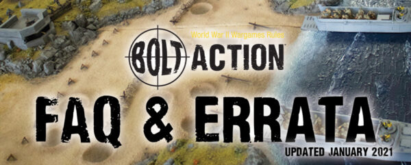 Bolt Action FAQ: January 2021 Update